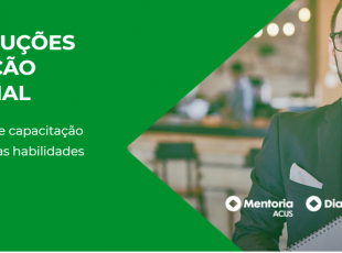 Programa de Mentoria auxilia empreendedores da região a potencializar seus negócios unindo informações e cases bem sucedidos de gestão