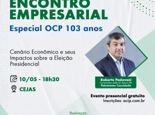 Economista Roberto Padovani fala sobre cenário econômico e impactos na eleição, dia 10, na ACIJS