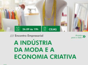 Indústria da moda e economia criativa, tema do Encontro Empresarial, dia 26