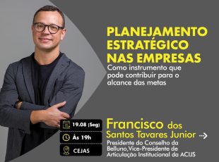 ACIJS debate importância do planejamento estratégico para as empresas