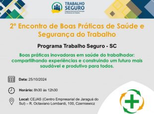 Jaraguá do Sul recebe o 2º Encontro de Boas Práticas de Saúde e Segurança do Trabalho