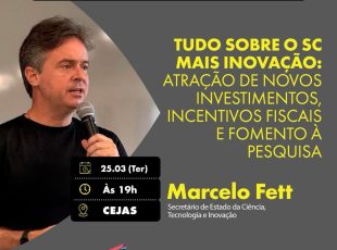 ACIJS, Novale e Governo do Estado apresentam à classe empresarial, dia 25, o programa SC Mais Inovação