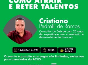 ACIJS e Sebrae realizam oficina sobre atração e retenção de talentos
