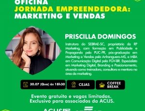 Jornada Empreendedora Sebrae e ACIJS sobre marketing e vendas, dia 30