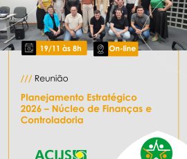 Núcleo de Finanças e Controladoria ACIJS realiza reunião de Planejamento Estratégico